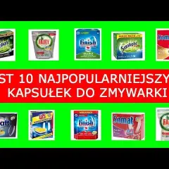 Najlepsze kapsułki do zmywarki 2026: Ranking i test Finish vs Fairy